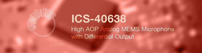 TDK???????AOP???MEMS???磺ICS-40638